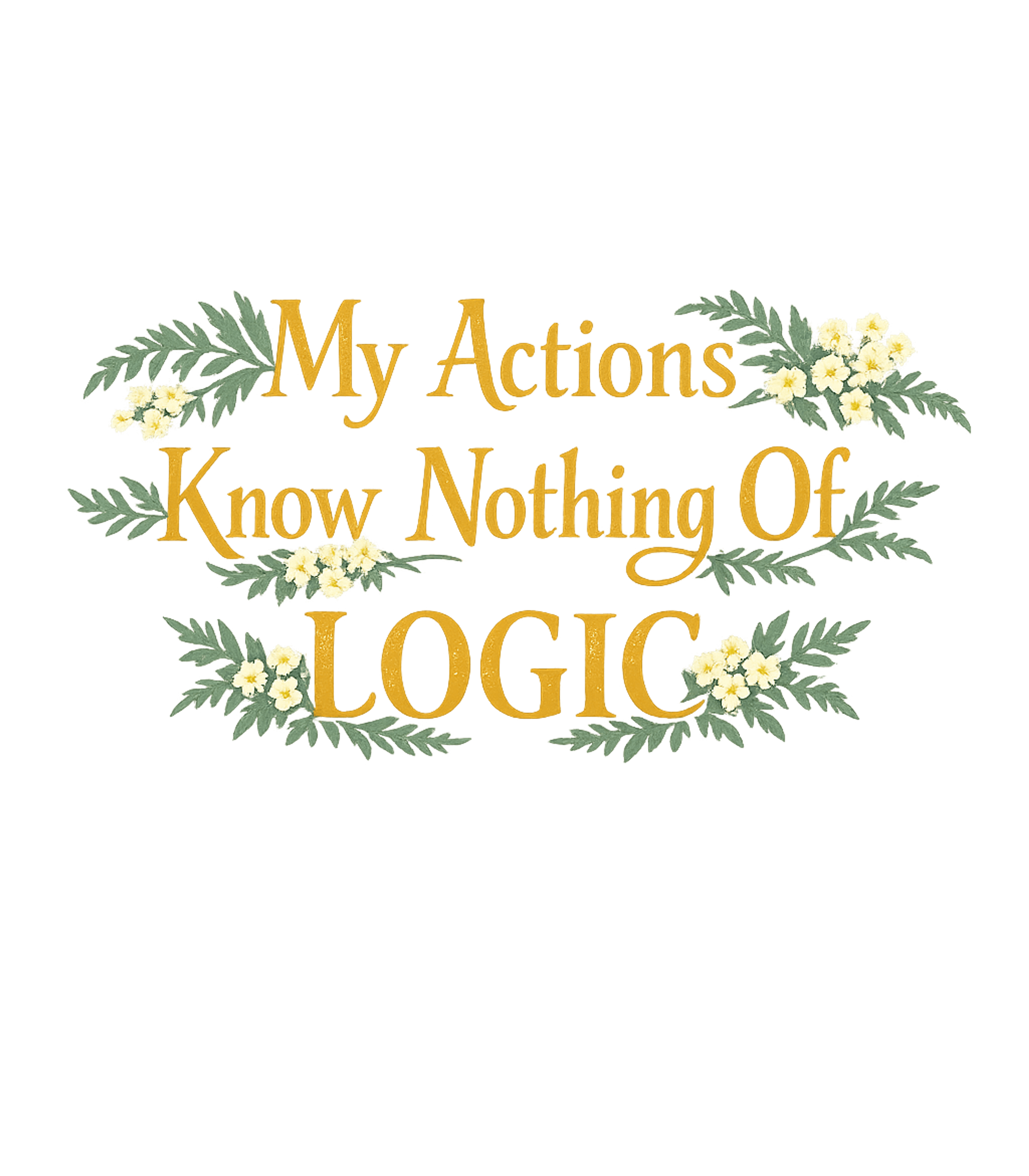 Actions Know No Logic Sarcasm Tank Top featuring Embrace your spontaneous side with this humorous t-shirt fea – designed by Geoff Brown @ SunFrog Actions Know No Logic Sarcasm Tank Top featuring Embrace your spontaneous side with this humorous t-shirt fea – designed by Geoff Brown @ SunFrog