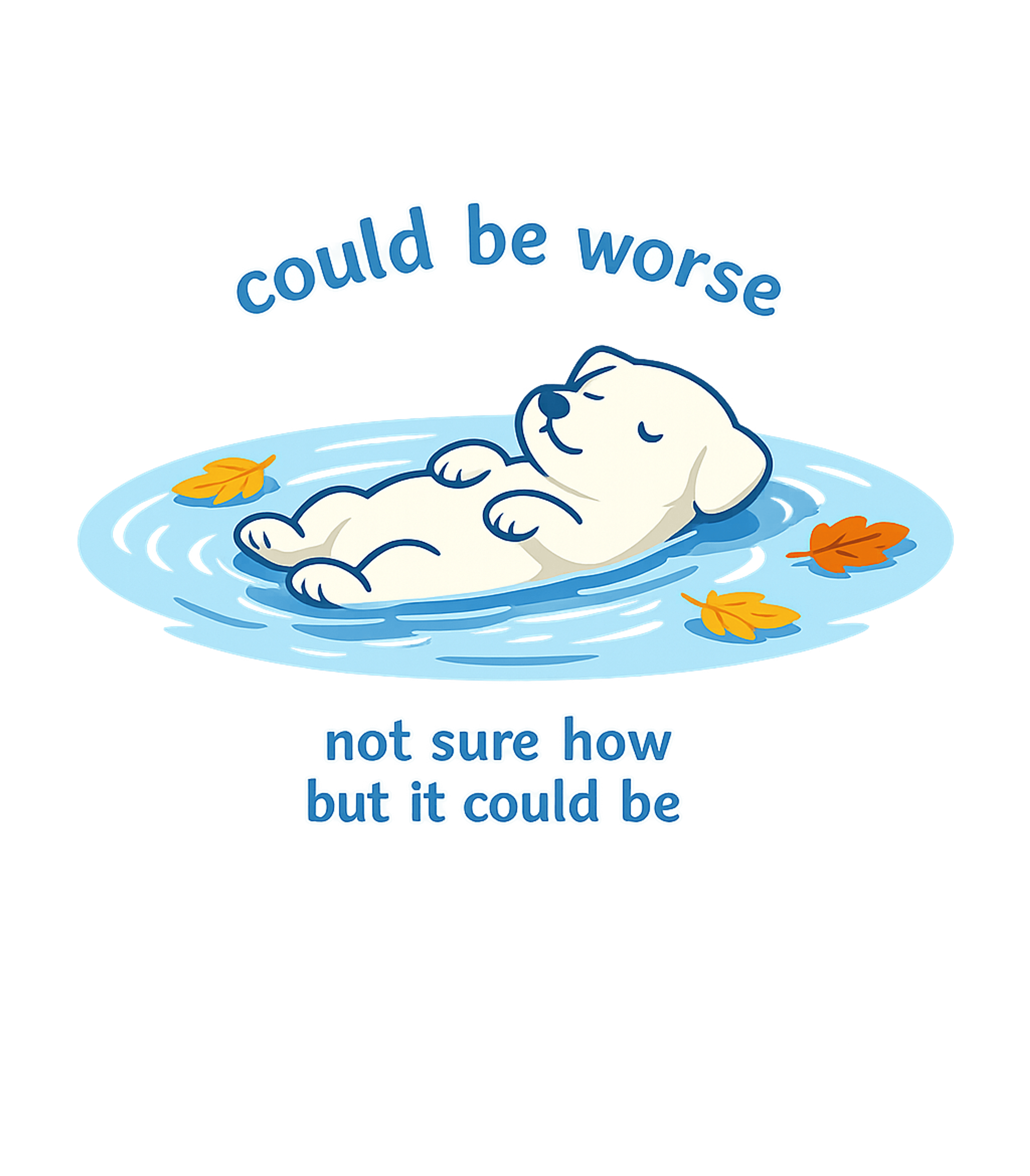 Could Be Worse Dog Sarcasm Tank Top featuring Embrace a laid-back attitude with this cute graphic featurin – designed by Geoff Brown @ SunFrog Could Be Worse Dog Sarcasm Tank Top featuring Embrace a laid-back attitude with this cute graphic featurin – designed by Geoff Brown @ SunFrog