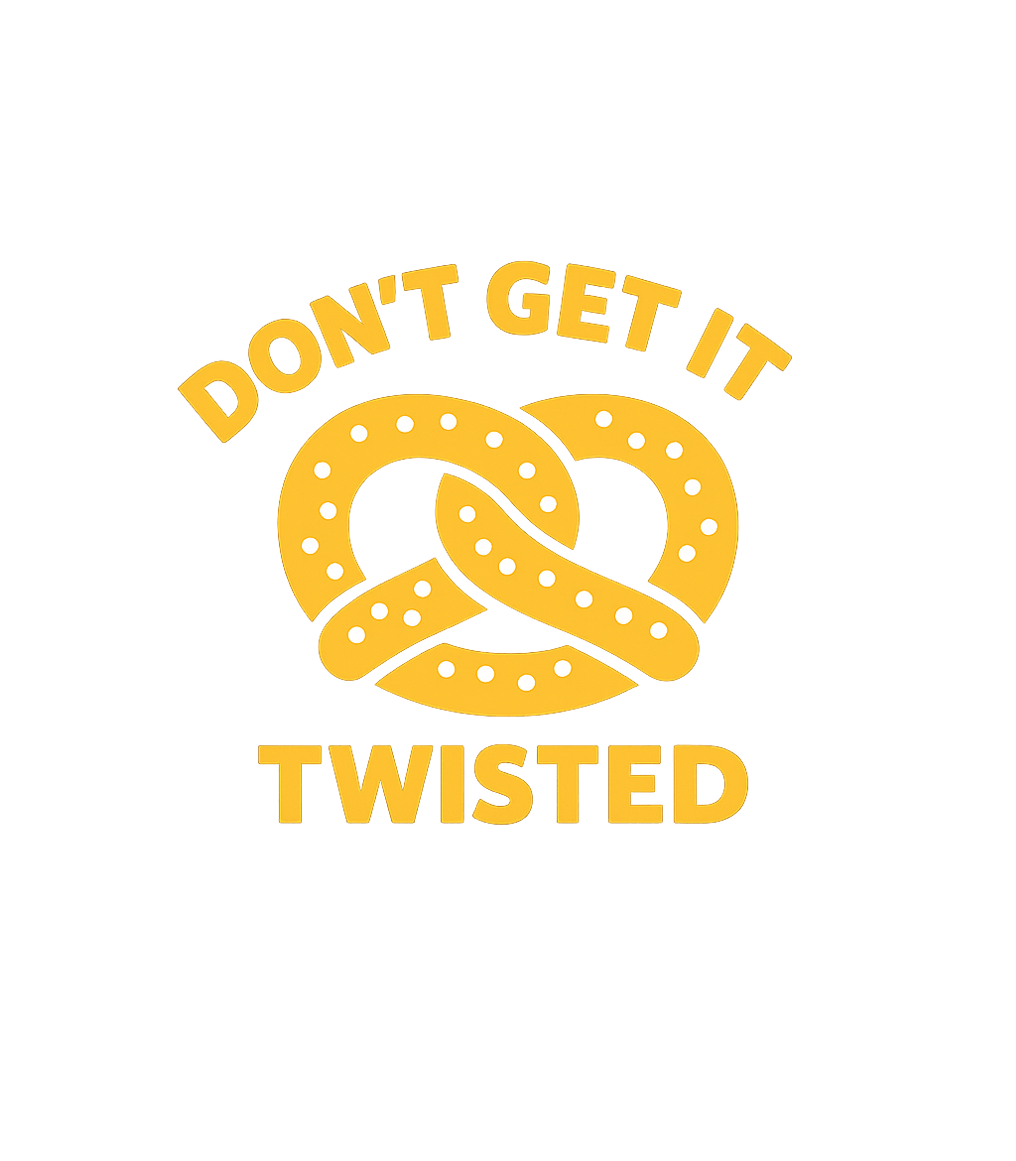 Don't Get It Twisted Sarcasm Tank Top featuring Show off your witty side with this clever 'Don't Get It Twis – designed by Geoff Brown @ SunFrog Don't Get It Twisted Sarcasm Tank Top featuring Show off your witty side with this clever 'Don't Get It Twis – designed by Geoff Brown @ SunFrog