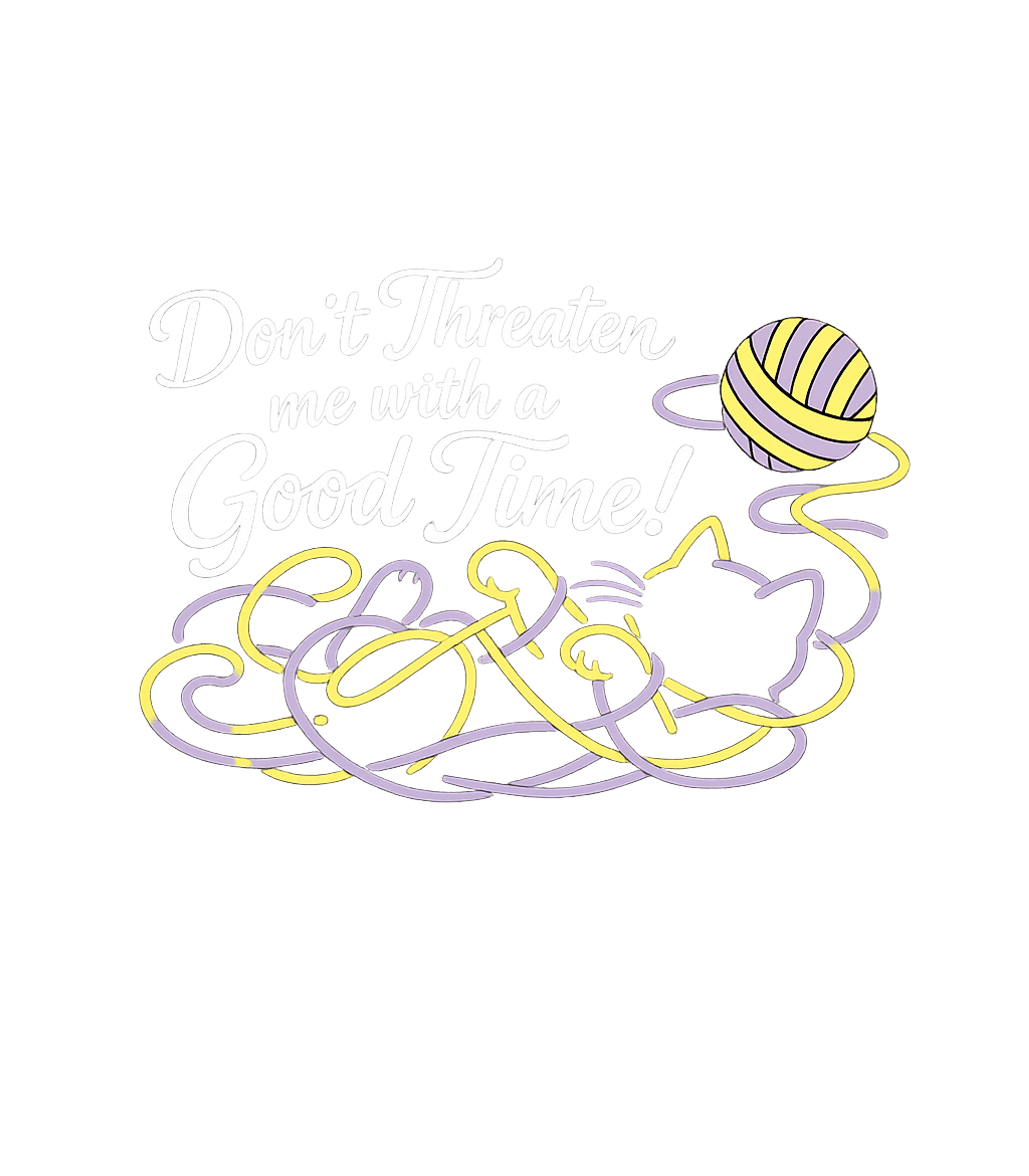 Don't Threaten Good Time Cat Cats Tank Top featuring This playful design features a mischievous cat joyfully tang – designed by Geoff Brown @ SunFrog Don't Threaten Good Time Cat Cats Tank Top featuring This playful design features a mischievous cat joyfully tang – designed by Geoff Brown @ SunFrog