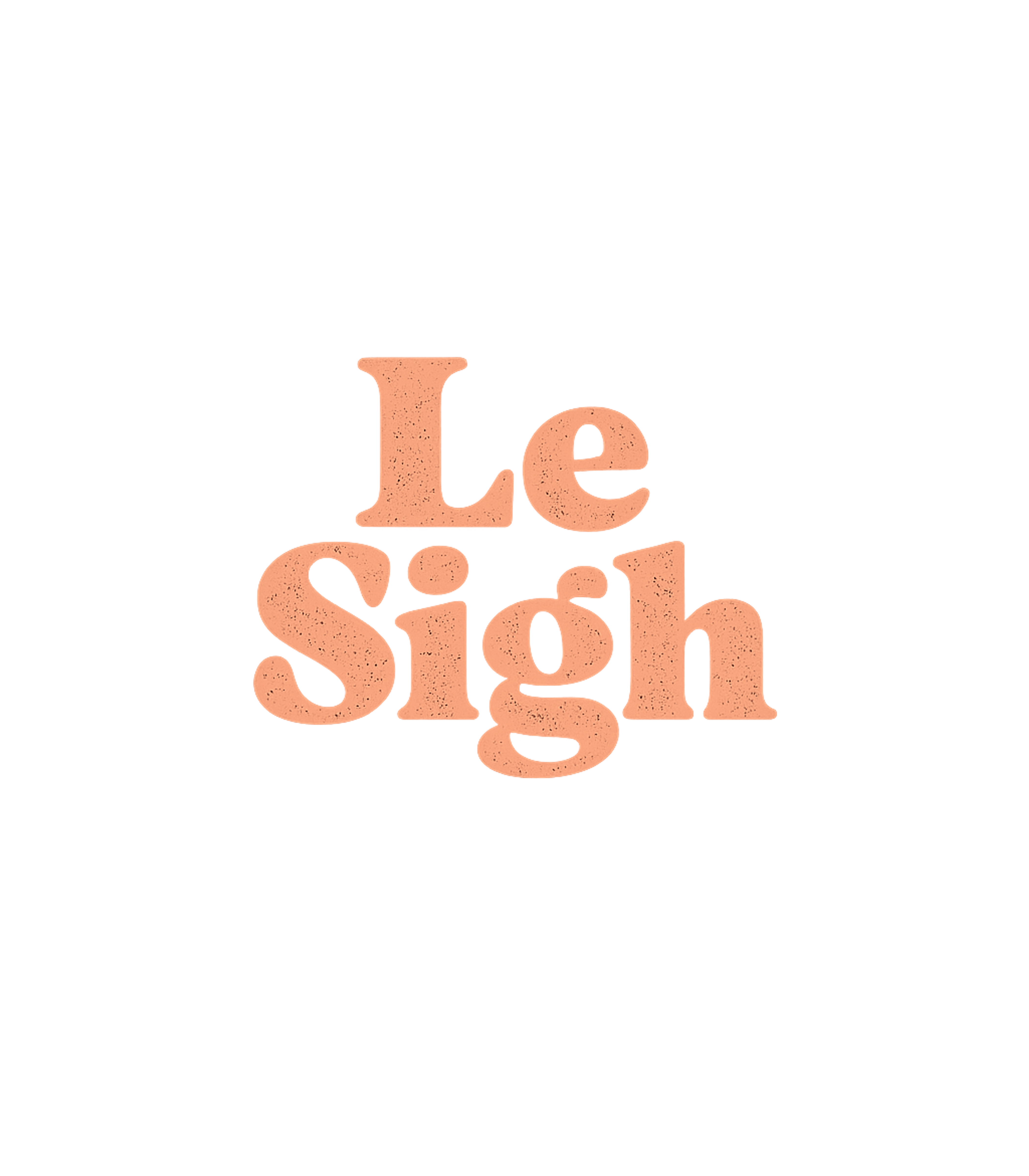 Le Sigh Expression Tee Meme Humor Tank Top featuring Embrace the universally relatable feeling with this 'Le Sigh – designed by Geoff Brown @ SunFrog Le Sigh Expression Tee Meme Humor Tank Top featuring Embrace the universally relatable feeling with this 'Le Sigh – designed by Geoff Brown @ SunFrog