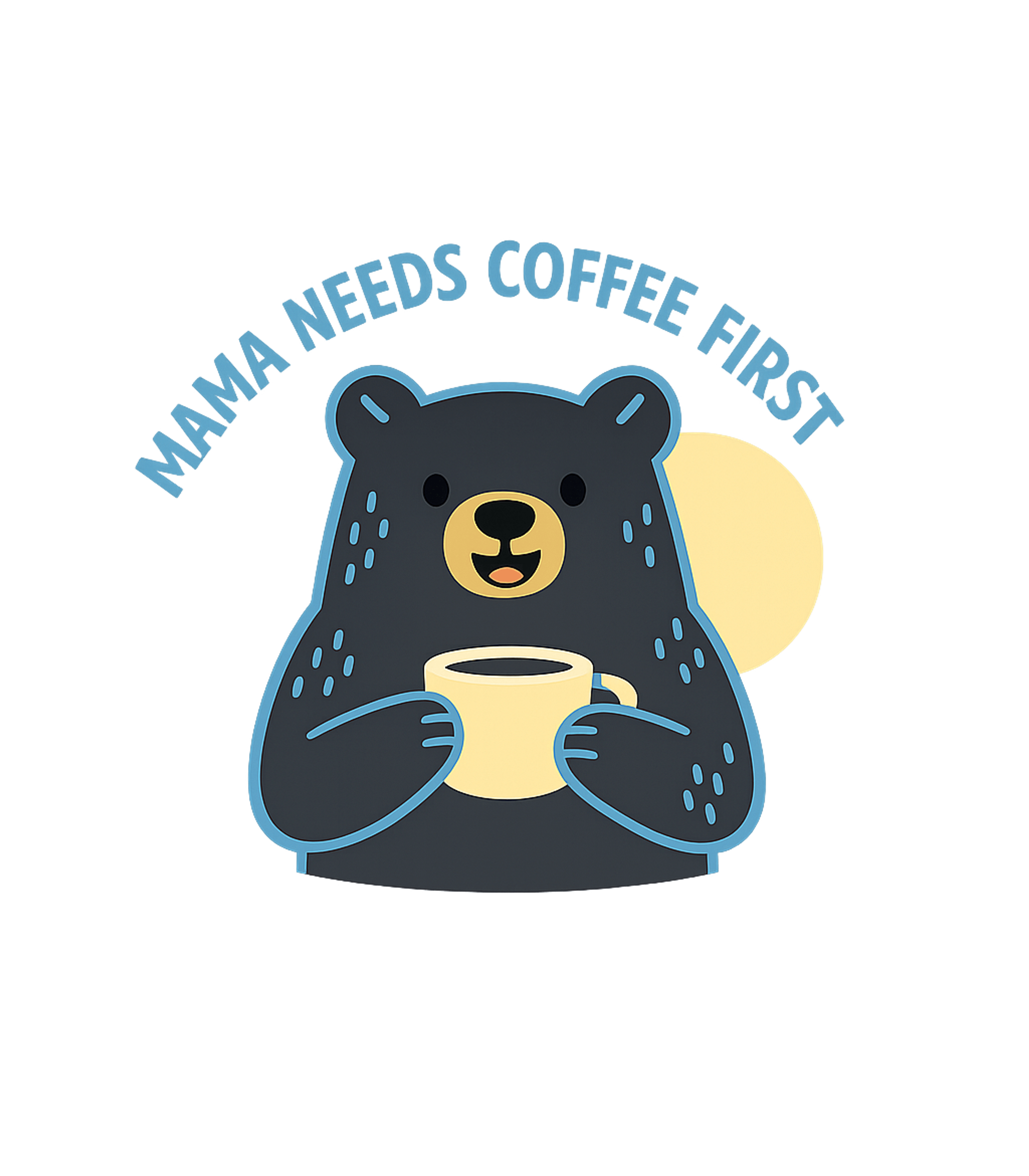Mama Needs Coffee First Moms Tank Top featuring This charming artwork features a cute bear enjoying its vita – designed by Geoff Brown @ SunFrog Mama Needs Coffee First Moms Tank Top featuring This charming artwork features a cute bear enjoying its vita – designed by Geoff Brown @ SunFrog