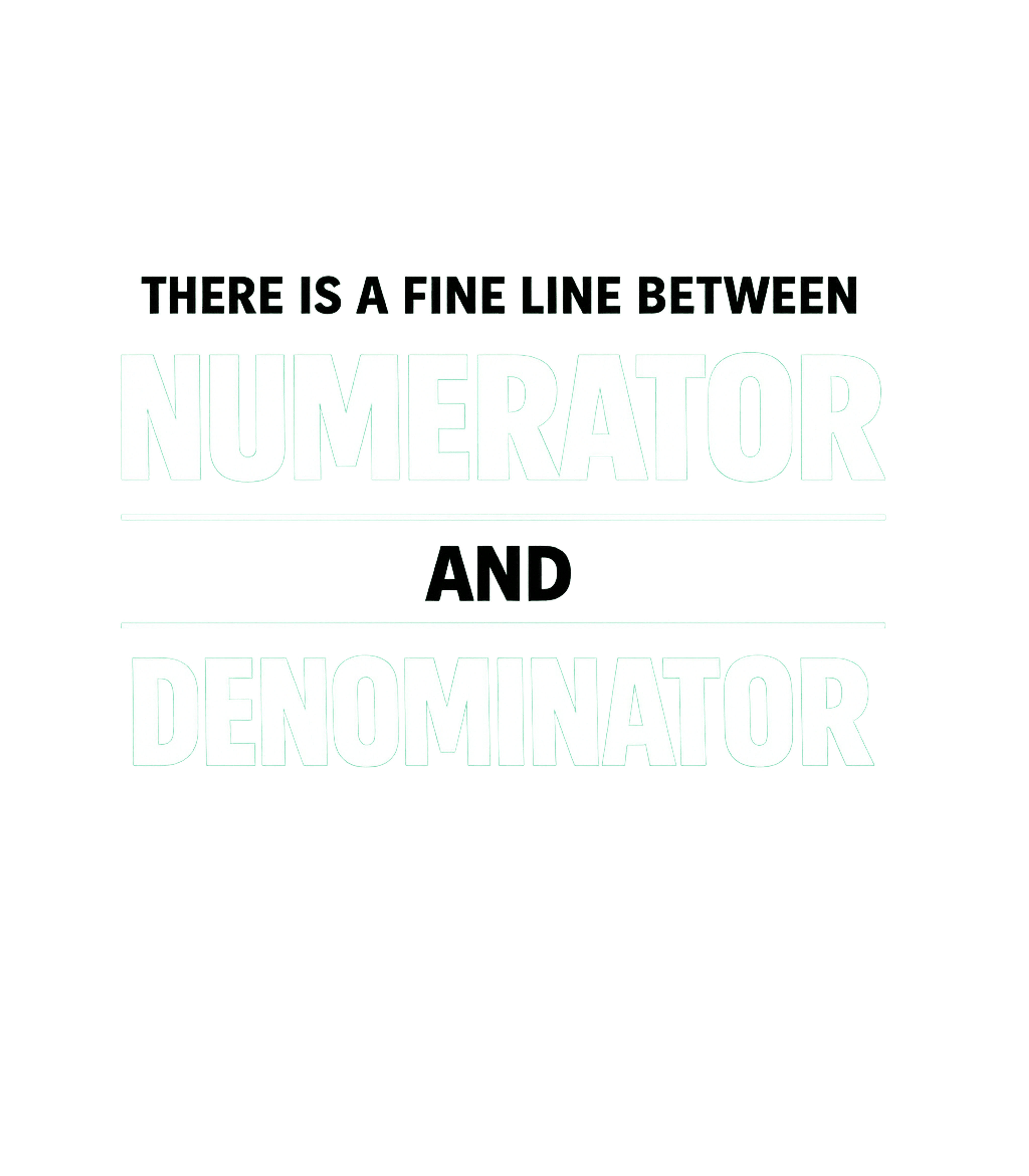 Math Fraction Humor Sarcasm Tank Top featuring This witty graphic features the mathematical terms 'NUMERATO – designed by Geoff Brown @ SunFrog Math Fraction Humor Sarcasm Tank Top featuring This witty graphic features the mathematical terms 'NUMERATO – designed by Geoff Brown @ SunFrog