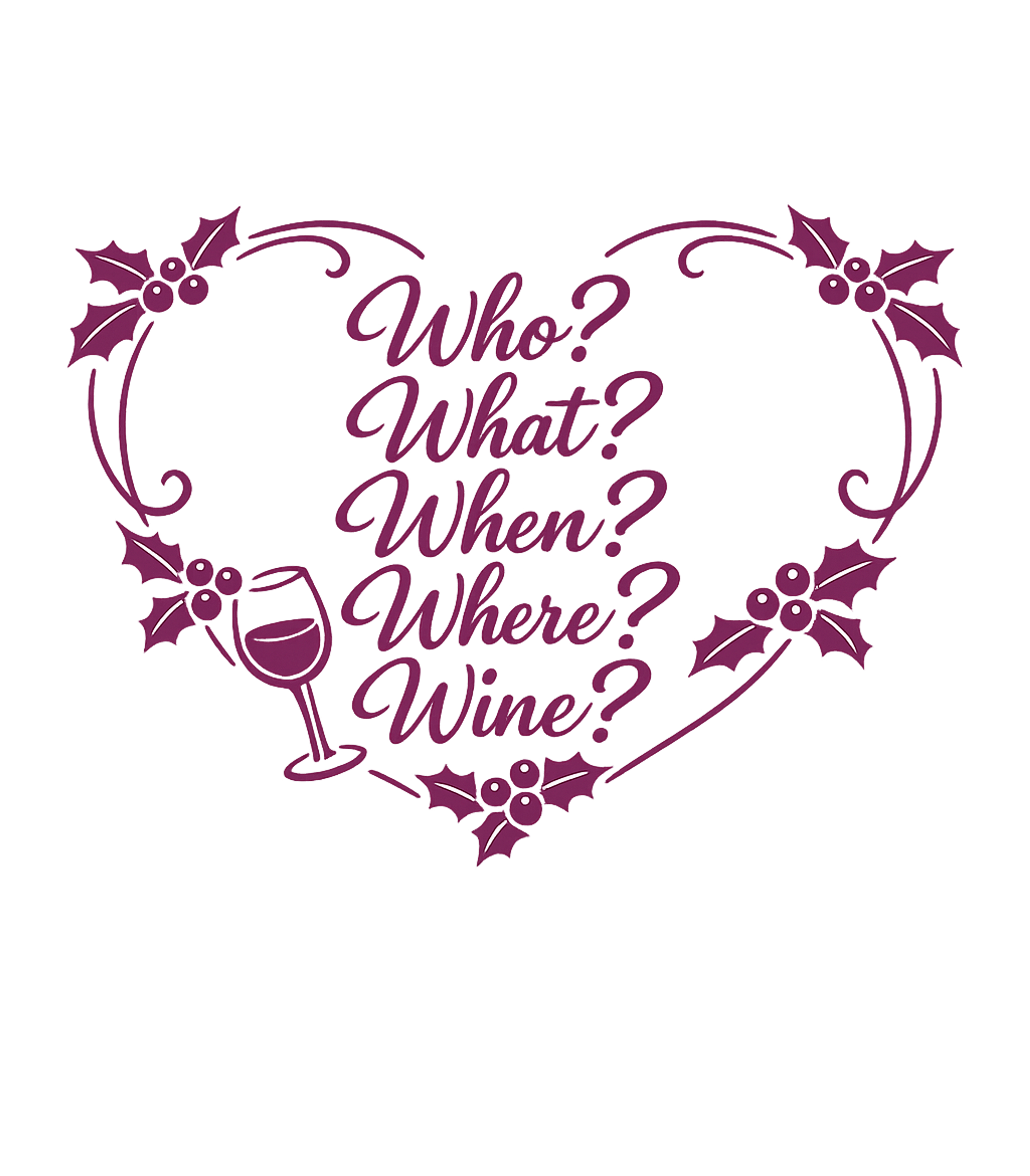 Who What When Wine Sarcasm Tank Top featuring This whimsical graphic features the classic investigative qu – designed by Geoff Brown @ SunFrog Who What When Wine Sarcasm Tank Top featuring This whimsical graphic features the classic investigative qu – designed by Geoff Brown @ SunFrog